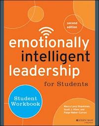 Emotionally Intelligent Leadership for Students - Marcy Levy Shankman - E-Book