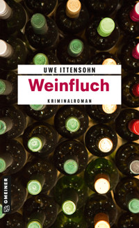 Weinfluch - Uwe Ittensohn - E-Book