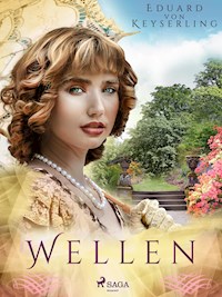 Wellen - Eduard Keyserling - E-Book