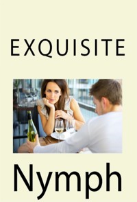Exquisite Nymph: Adult Erotica - Richard Dempsey - E-Book
