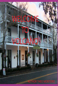Welcome To Volcano - Theobaldo Veira Monteiro - E-Book