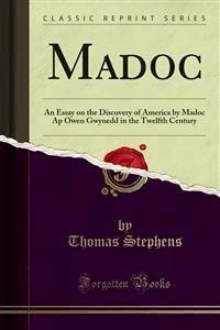 Madoc - Thomas Stephens - E-Book