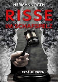 Risse im Schafspelz - Hermann Rath - E-Book