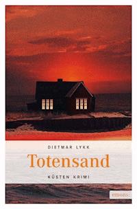 Totensand - Dietmar Lykk - E-Book