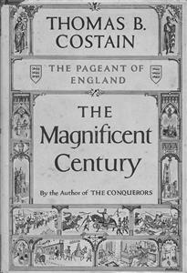 The Magnificent Century - Thomas B. Costain - E-Book