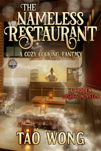The Nameless Restaurant - Tao Wong - E-Book
