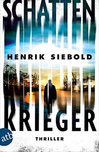 Schattenkrieger - Henrik Siebold - E-Book