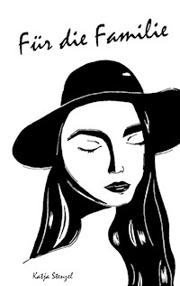 Für die Familie - Katja Stenzel - E-Book