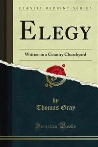 Elegy - Thomas Gray - E-Book