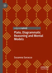 Plato, Diagrammatic Reasoning and Mental Models - Susanna Saracco - E-Book