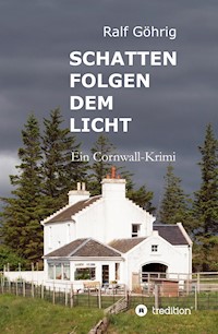 Schatten folgen dem Licht - Ralf Göhrig - E-Book