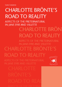 Charlotte Brönte’s road to reality - Luisa Conti Camaiora - E-Book