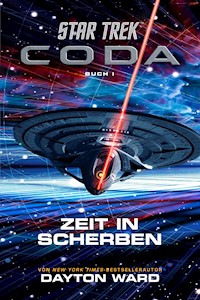 Star Trek - Coda: Zeit in Scherben - Dayton Ward - E-Book