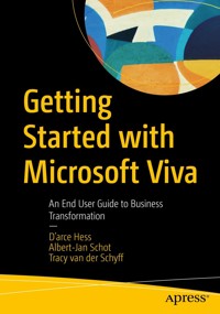 Getting Started with Microsoft Viva - D'arce Hess - E-Book