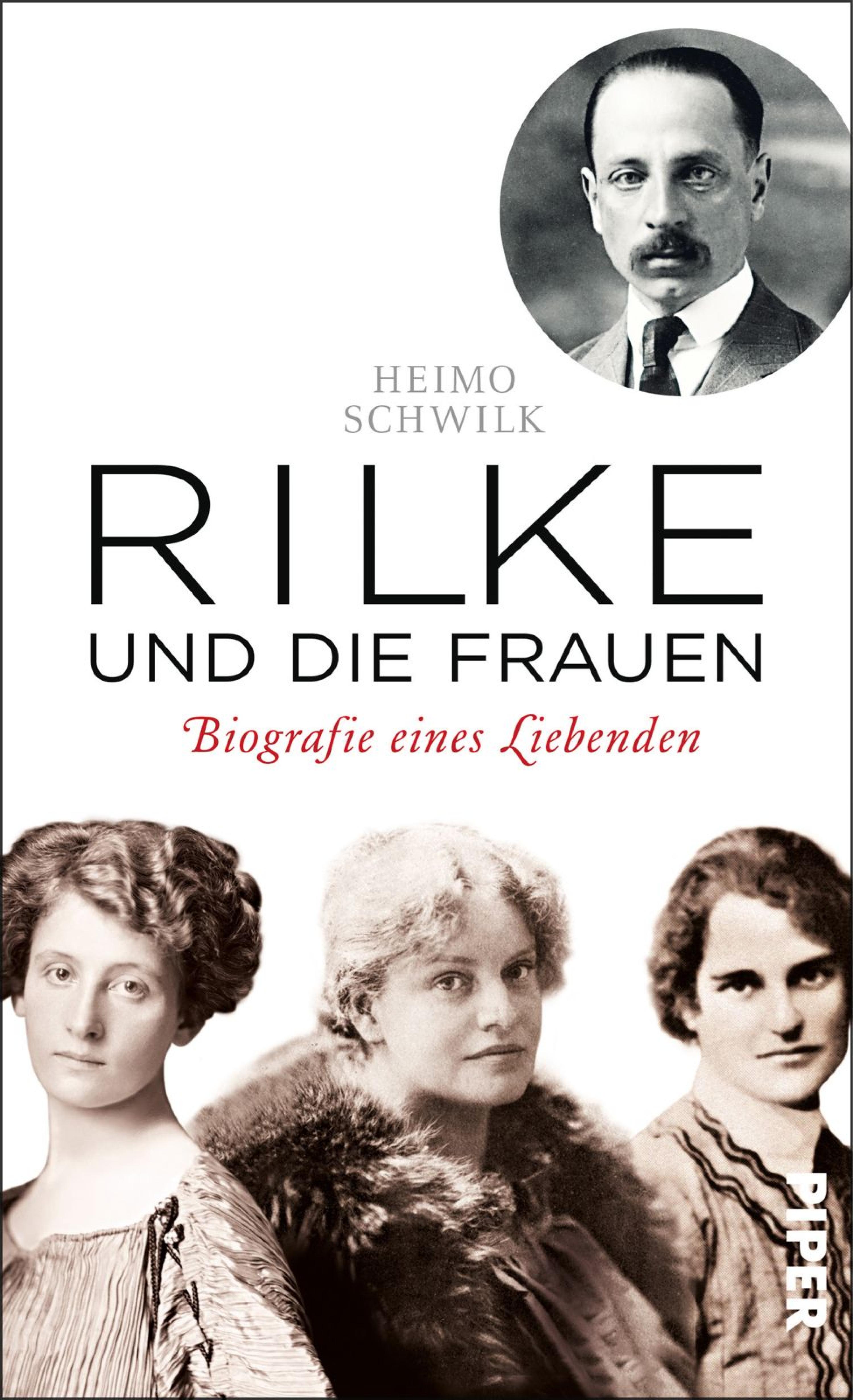 Rilke und die Frauen - Heimo Schwilk - E-Book