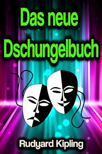 Das neue Dschungelbuch - Rudyard Kipling - E-Book