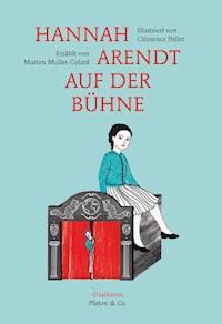 Hannah Arendt auf der Bühne - Marion Muller-Colard - E-Book
