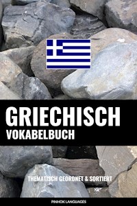 Griechisch Vokabelbuch - Pinhok Languages - E-Book