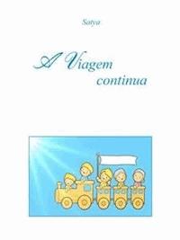 A Viagem continua - Satya - E-Book