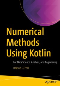 Numerical Methods Using Kotlin - Haksun Li, PhD - E-Book