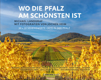 Wo die Pfalz am schönsten ist - Michael Landgraf - E-Book