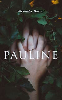 Pauline - Alexandre Dumas - E-Book