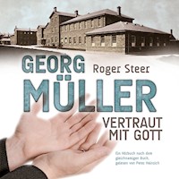 Georg Müller - Roger Steer - Hörbuch