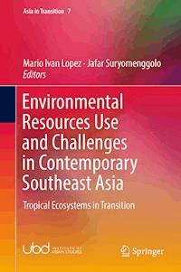Environmental Resources Use and Challenges in Contemporary Southeast Asia -  - E-Book