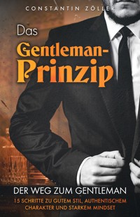 Das Gentleman-Prinzip - Constantin Zöller - E-Book