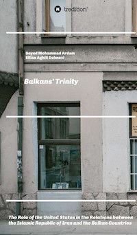 Balkans' Trinity - Ellias Aghili Dehnavi - E-Book