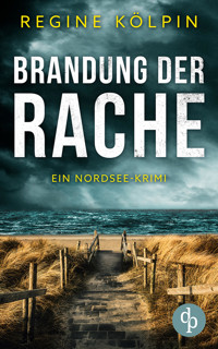Brandung der Rache - Regine Kölpin - E-Book