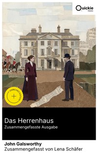 Das Herrenhaus (Zusammengefasste Ausgabe) - John Galsworthy - E-Book