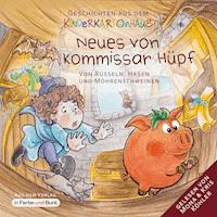 Neues von Kommissar Hüpf - Von Rüsseln, Hasen und Möhrenschweinen - Marek Heindorff - Hörbuch