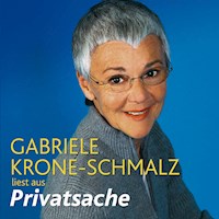 Privatsache - Gabriele Krone-Schmalz - Hörbuch