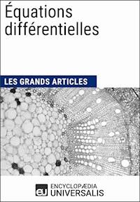 Équations différentielles - Encyclopaedia Universalis - E-Book