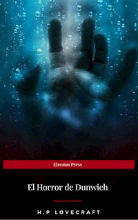 El Horror de Dunwich (Eireann Press) - H. P. Lovecraft - E-Book