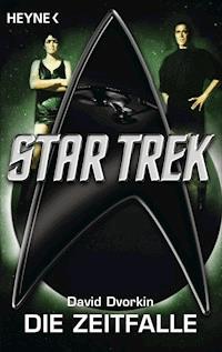 Star Trek: Die Zeitfalle - David Dvorkin - E-Book