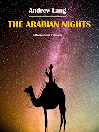 The Arabian Nights - Andrew Lang - E-Book
