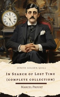 In Search of Lost Time (Complete Collection) - Marcel Proust - E-Book