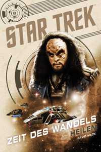 Star Trek – Zeit des Wandels 8: Heilen - David Mack - E-Book