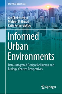 Informed Urban Environments -  - E-Book