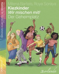 Kiezkinder – Wir mischen mit! - Milena Bartels - E-Book