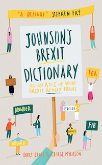 Johnson's Brexit Dictionary - Harry Eyres - E-Book