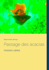 Passage des acacias - Raymonde Verney - E-Book