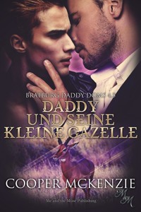 Daddy und seine kleine Gazelle - Cooper McKenzie - E-Book