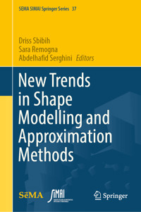 New Trends in Shape Modelling and Approximation Methods -  - E-Book