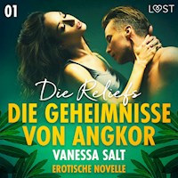 Die Geheimnisse von Angkor 1: Die Reliefs - Erotische Novelle - Vanessa Salt - Hörbuch