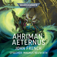 Warhammer 40.000: Ahriman 4 - John French - Hörbuch