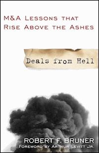 Deals from Hell - Robert F. Bruner - E-Book