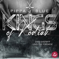 Der Sheriff und die Fremde - Pippa J. Blue - Hörbuch